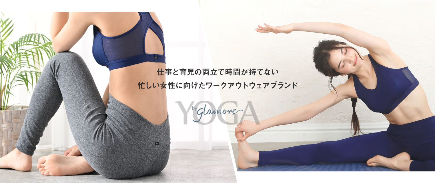 YOGA by glamore ヨガバイグラモア